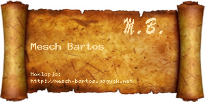Mesch Bartos névjegykártya